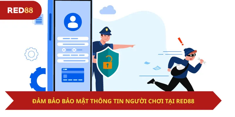 Đảm Bảo Bảo Mật Thông Tin Người Chơi Tại Red88