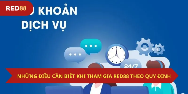 Những điều cần biết khi tham gia Red88 theo quy định
